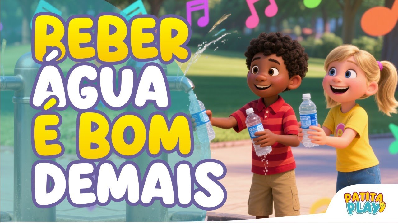 Beber água é bom demais! 🎶 O canal onde a diversão e o aprendizado andam de mãos dadas!