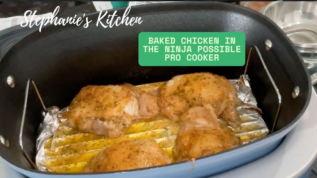 How to Bake Chicken in the Ninja Possible Cooker | Simple & Flavorful