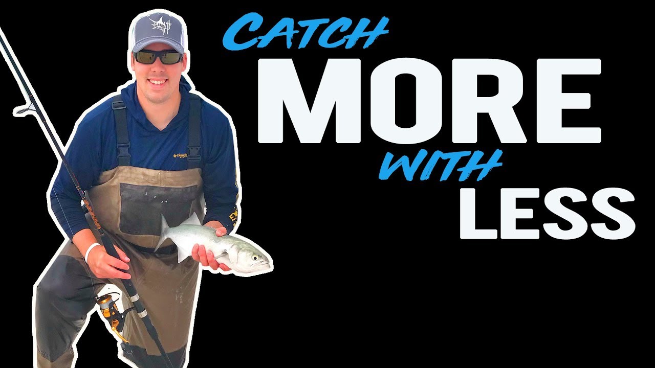 Fishing Minimalism | Catch More Fish with Less Gear