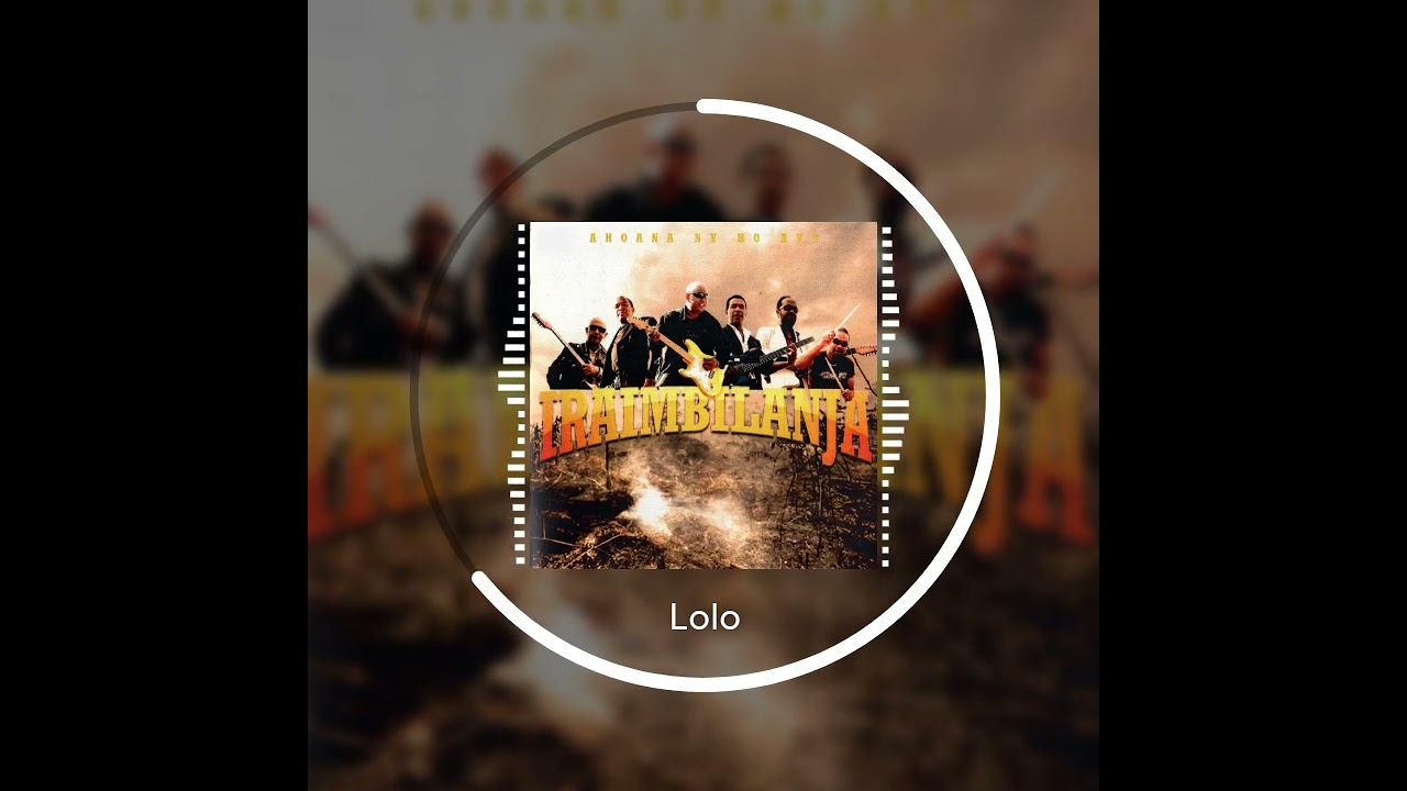 Iraimbilanja - Lolo