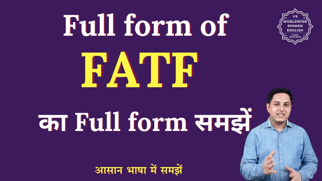 FATF ki Full form in English and hindi | FATF Full form | full form of FATF