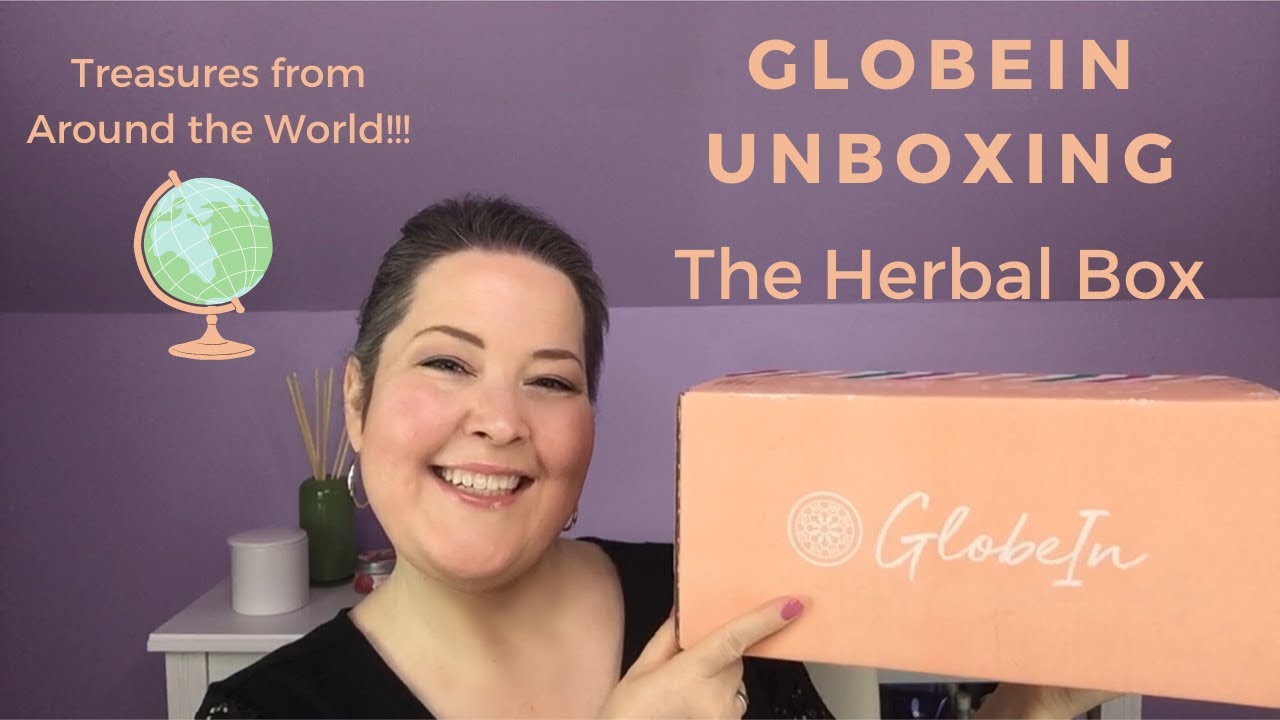 GlobeIn Unboxing The Herbal Box