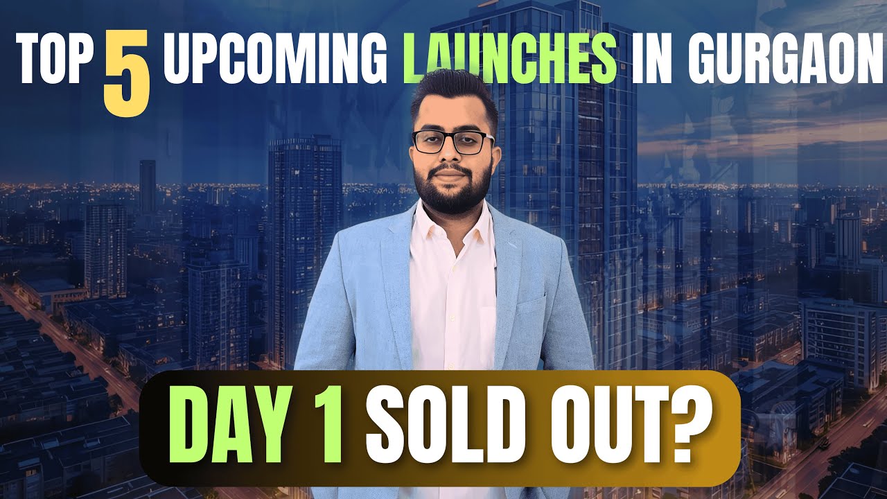 Top 5 Upcoming Launches in Gurgaon | Projects with Maximum Returns | Gurugram Real Estate 2025