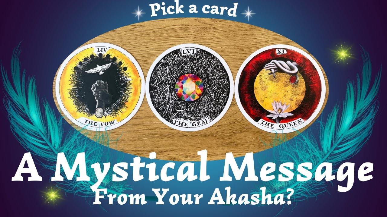 A Mystical Message From Your Akasha! 🖤🌙✨⎜ Pick a card⎜Timeless Reading