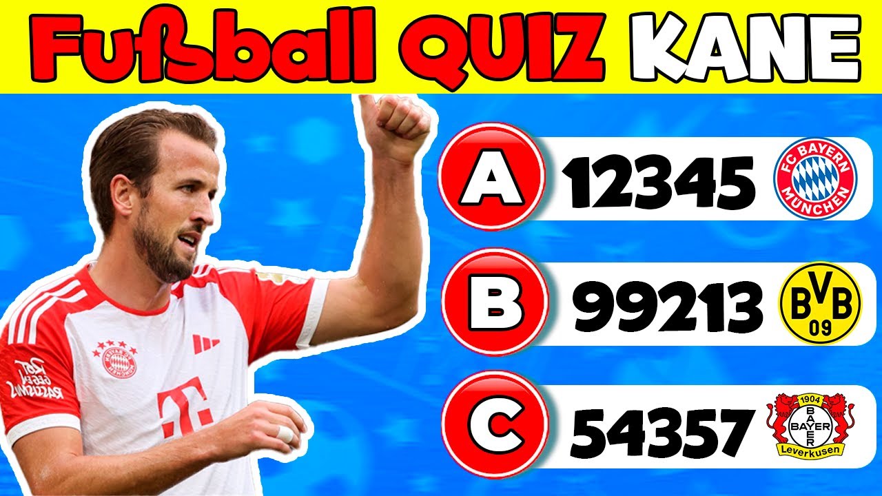 Episches Harry Kane Quiz: Wie viel weißt du? - Fußball quiz