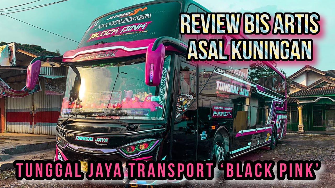 Tunggal Jaya Transport ‘Black Pink’, Bis viral asal Kuningan #tunggaljaya #blackpink
