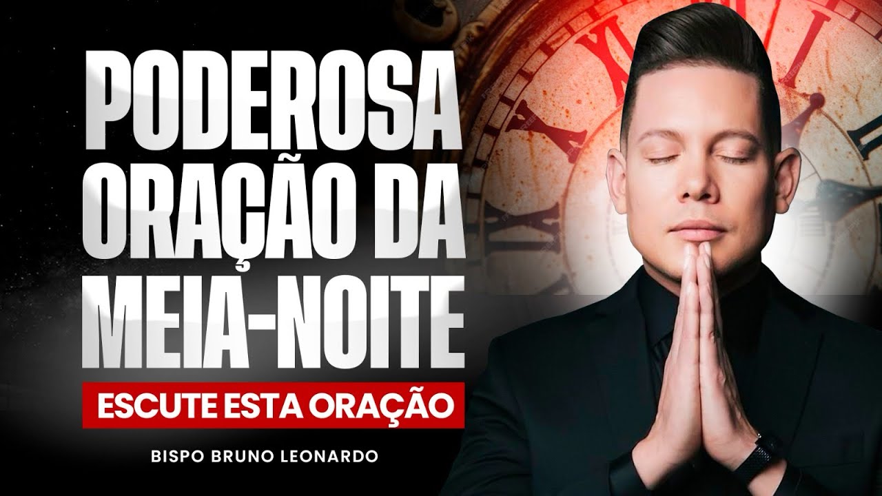 ORAÇÃO DA MEIA-NOITE 22 DE JANEIRO 