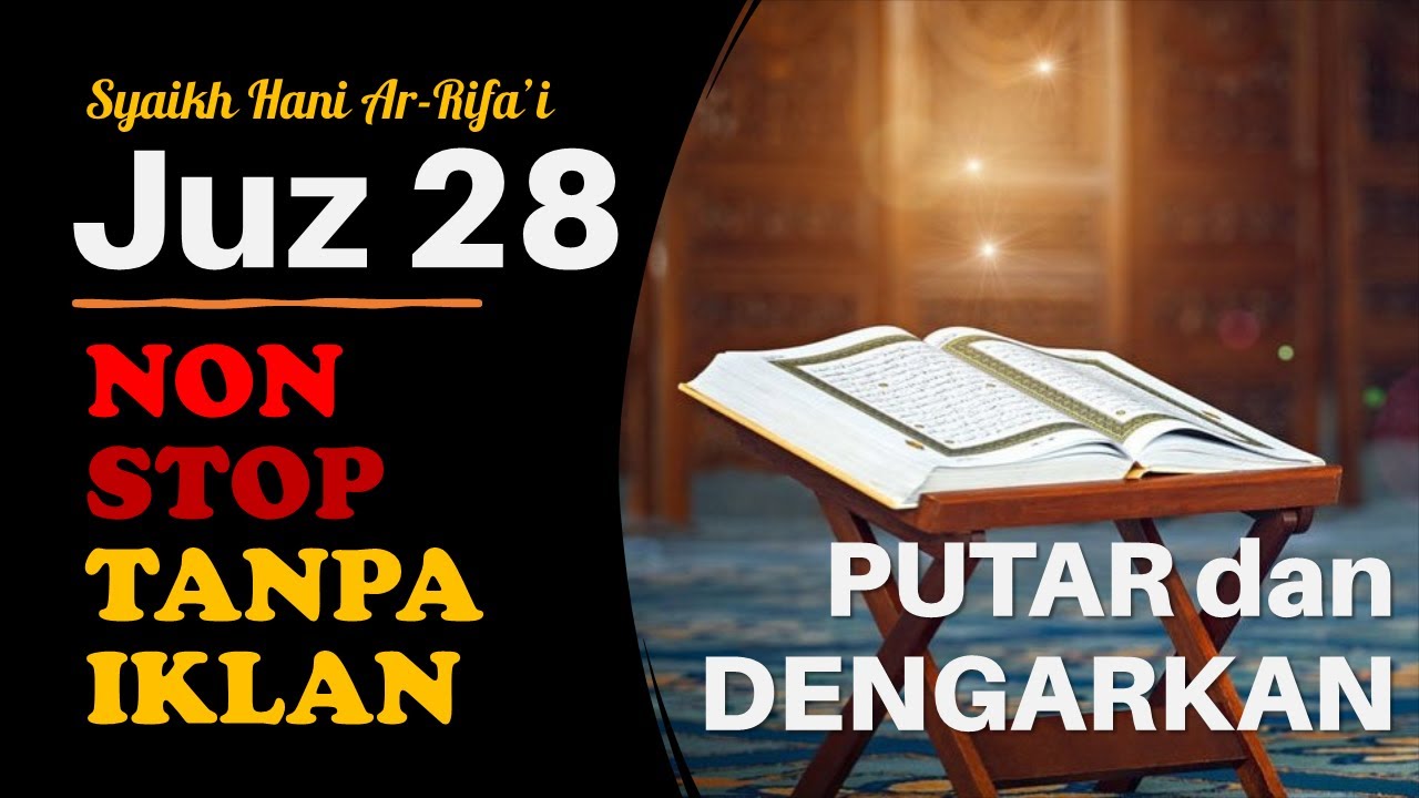 Juz 28  MERDU MUROTTAL AL-QUR'AN Non Stop TANPA IKLAN