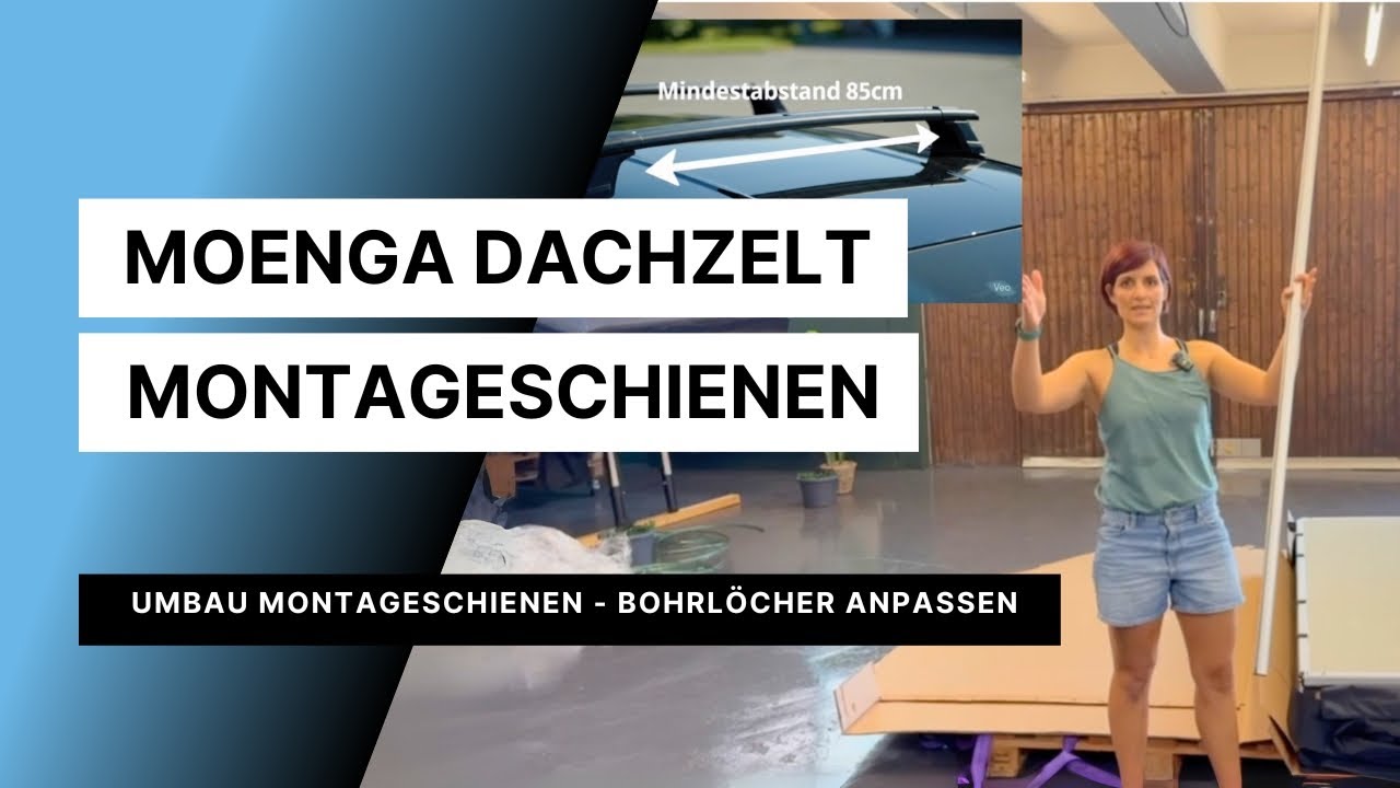 punii moenga Dachzelt - Montageschienen an schmale Quertr&auml;ger anpassen
