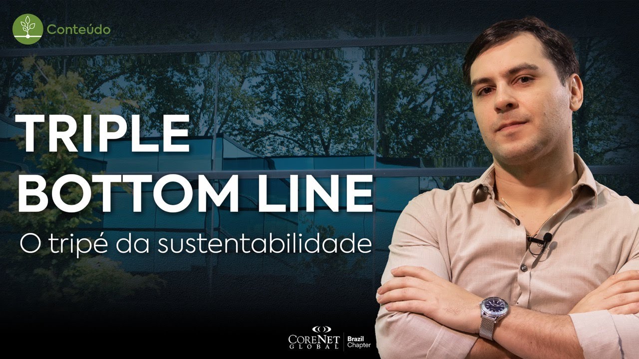 Triple Bottom Line 🪴  O trip&eacute; da sustentabilidade