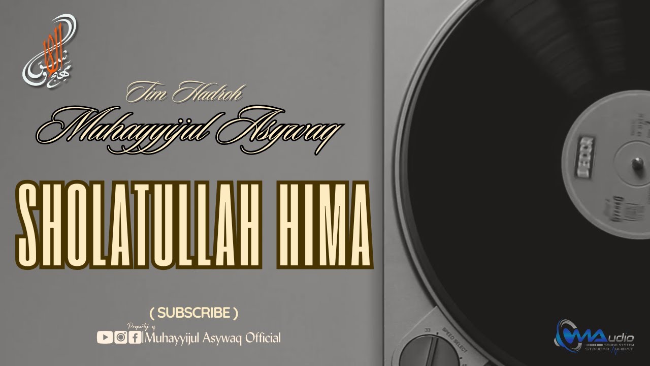 NEW ‼️ SHOLATULLAH HIMA LAHAT KAWAKIB ~ MUHAYYIJUL ASYWAQ | MALAM PUNCAK KERINDUAN 12 ROBI’UL AWAL