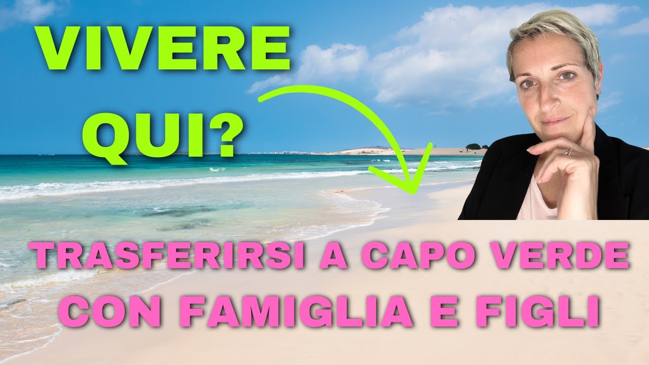 Capo Verde | Trasferirsi con Famiglia e Figli