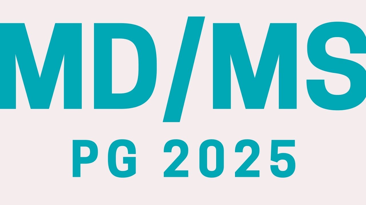 MD MS NEET PG 2025 Admission Update- Registration Process