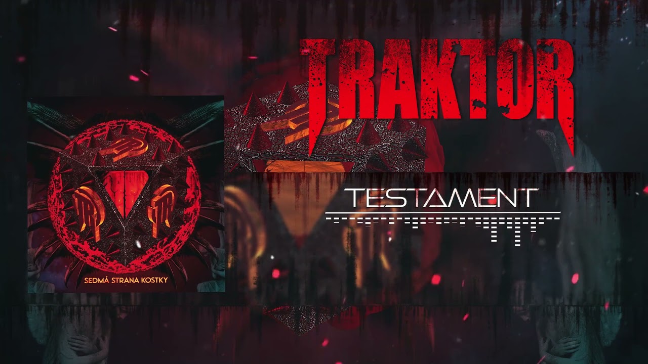 TRAKTOR - TESTAMENT (album SEDMÁ STRANA KOSTKY)