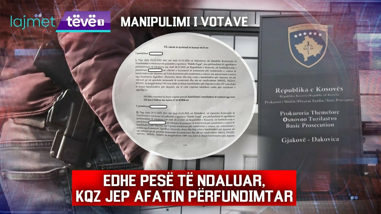 LAJMET QENDRORE - MANIPULIMI I VOTAVE - EDHE 5 TË NDALUAR, KQZ JEP AFATIN PËRFUNDIMTAR - 29.01.2026