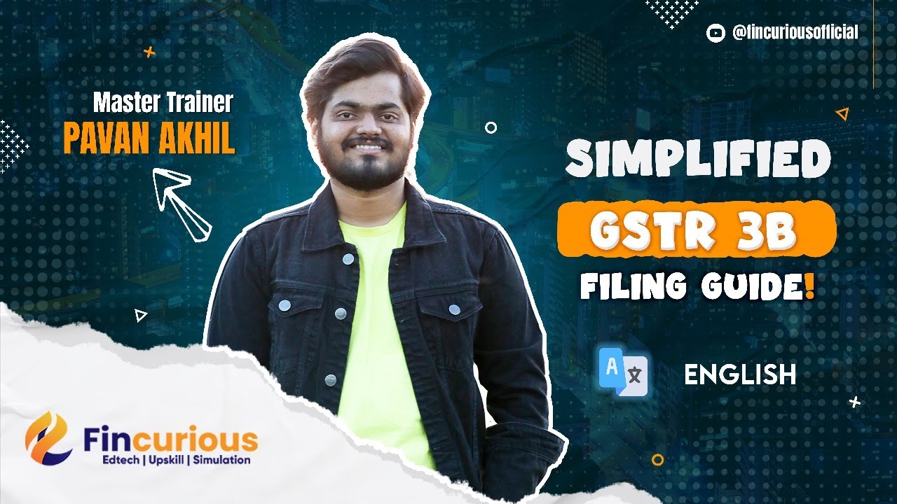 How to File GSTR 3B: Complete Guide with Simulation