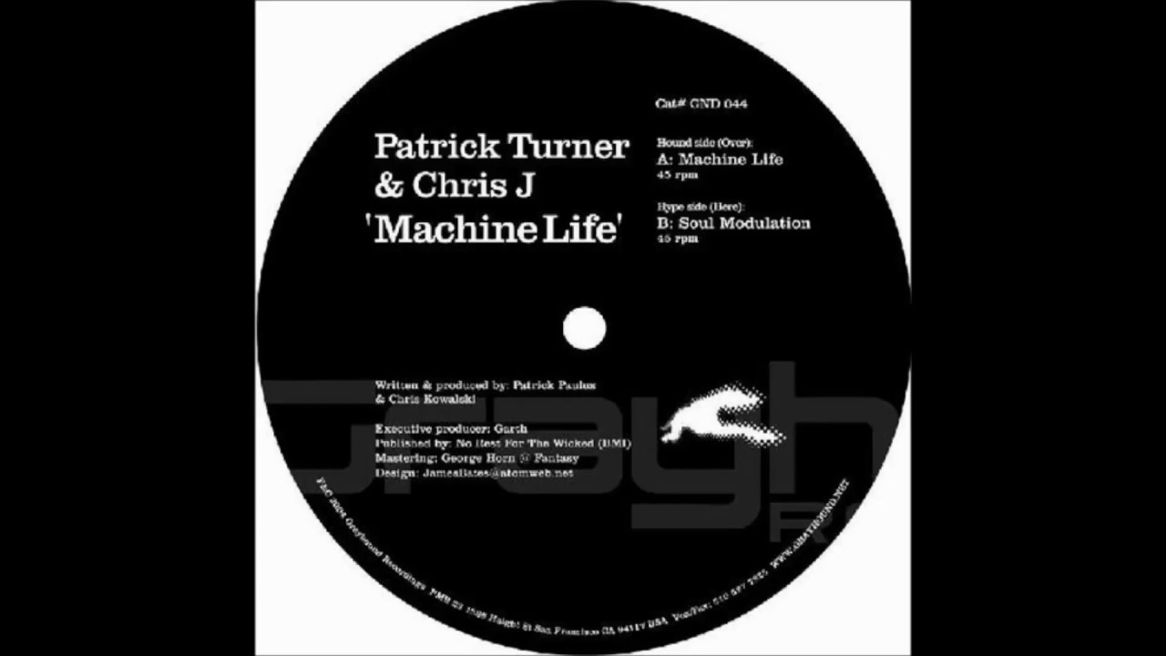 Patrick Turner & Chris J  -  Machine Life