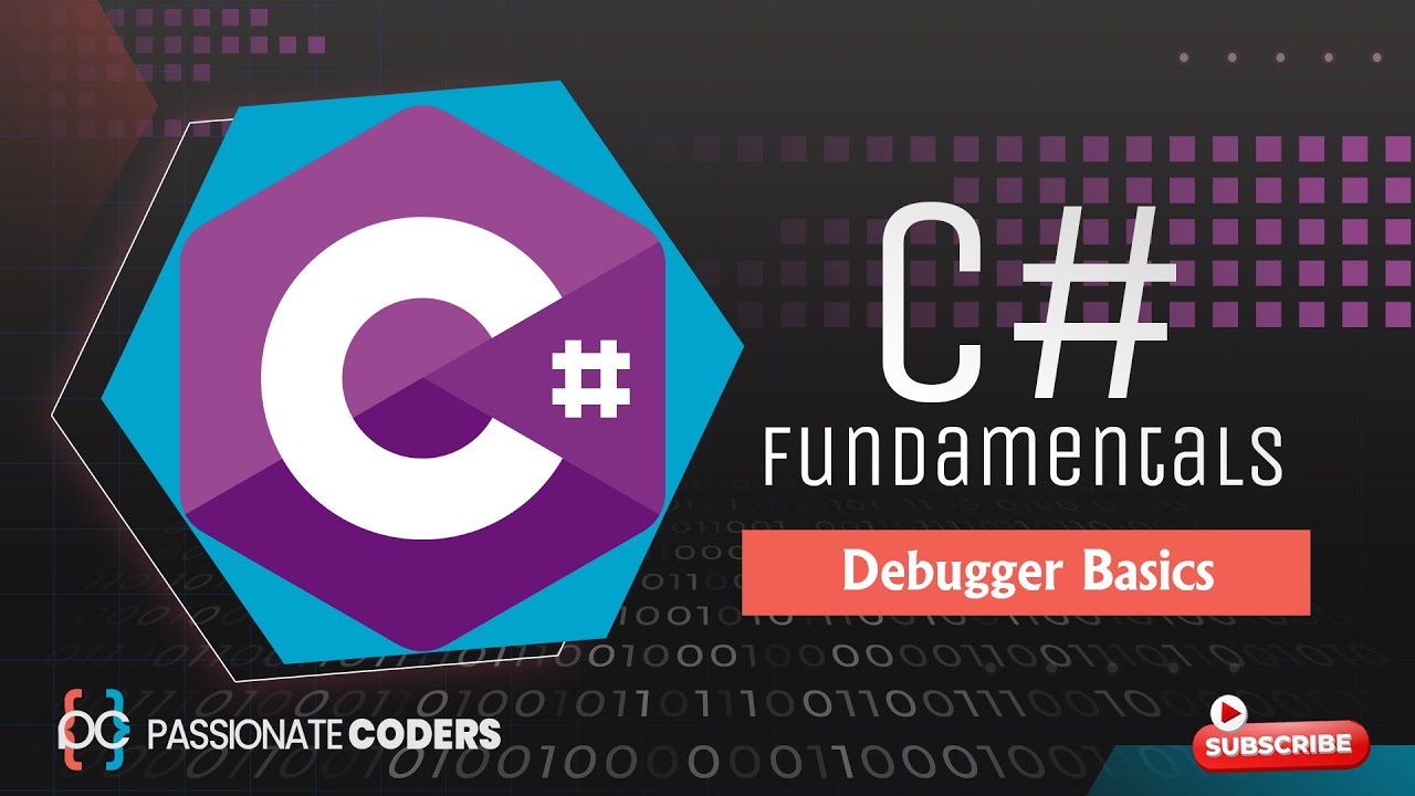 C# Fundamentals: 18- Debugger Basics