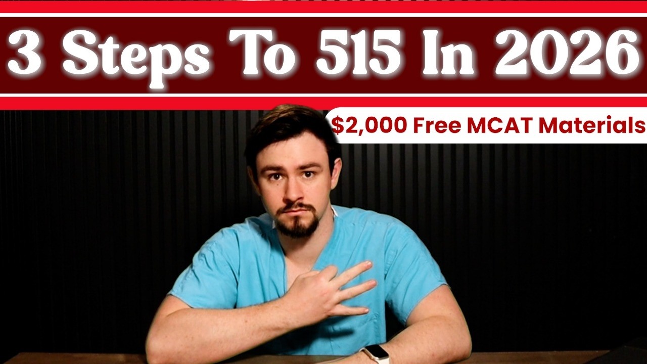 How I’d Score 515+ On The MCAT In 2026 (Step‑By‑Step Plan)