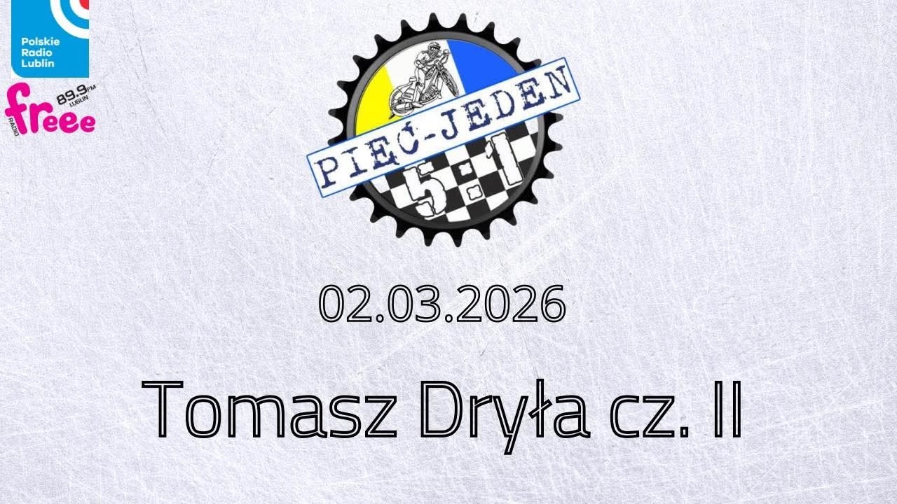 Pięć Jeden 02.03.2026 | Tomasz Dryła cz. II