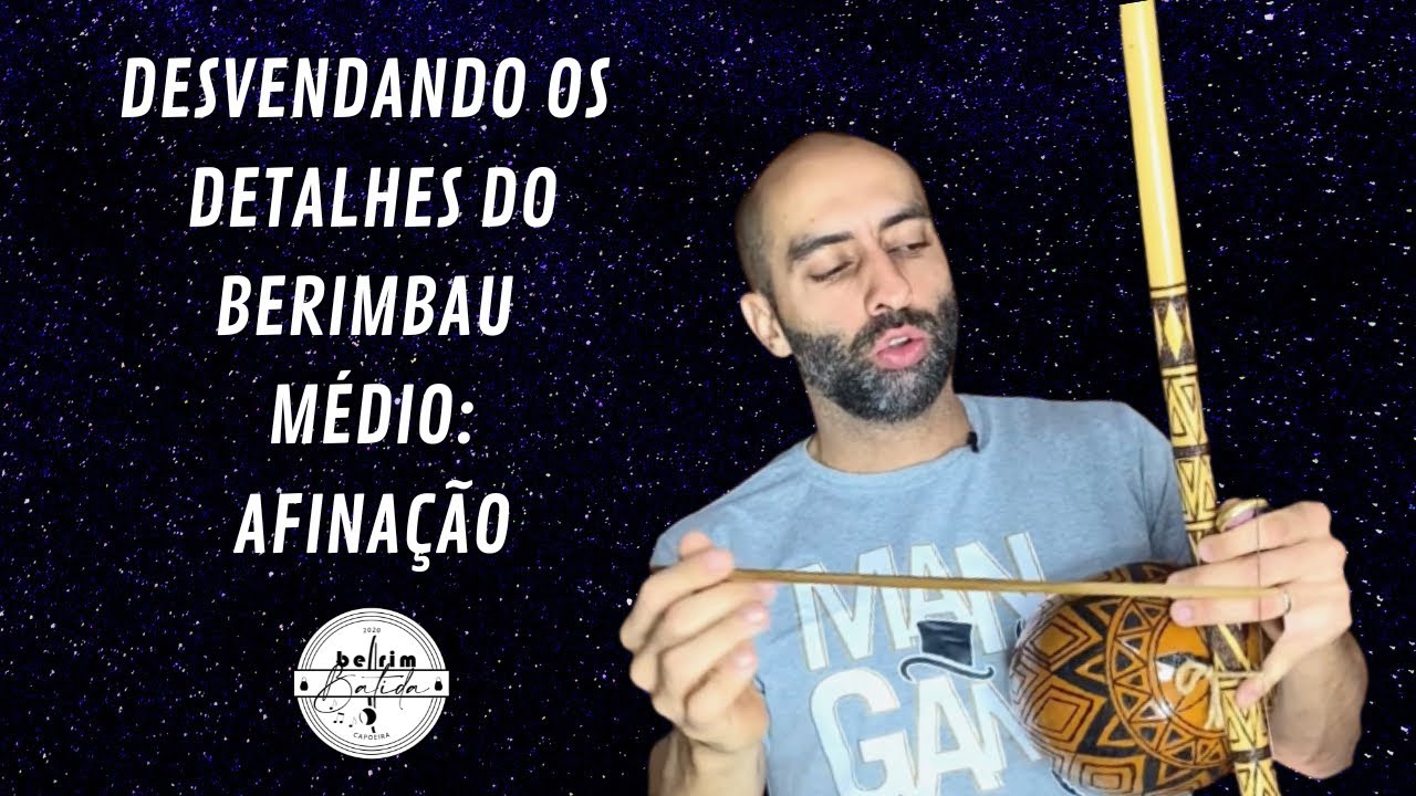 Série: Berimbau Médio | Episódio 1