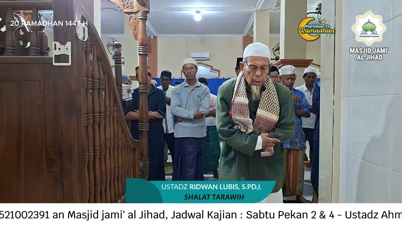 Shalat Tarawih Ramadhan 1447 USTADZ Ridwan Lubis, S.Pd.i