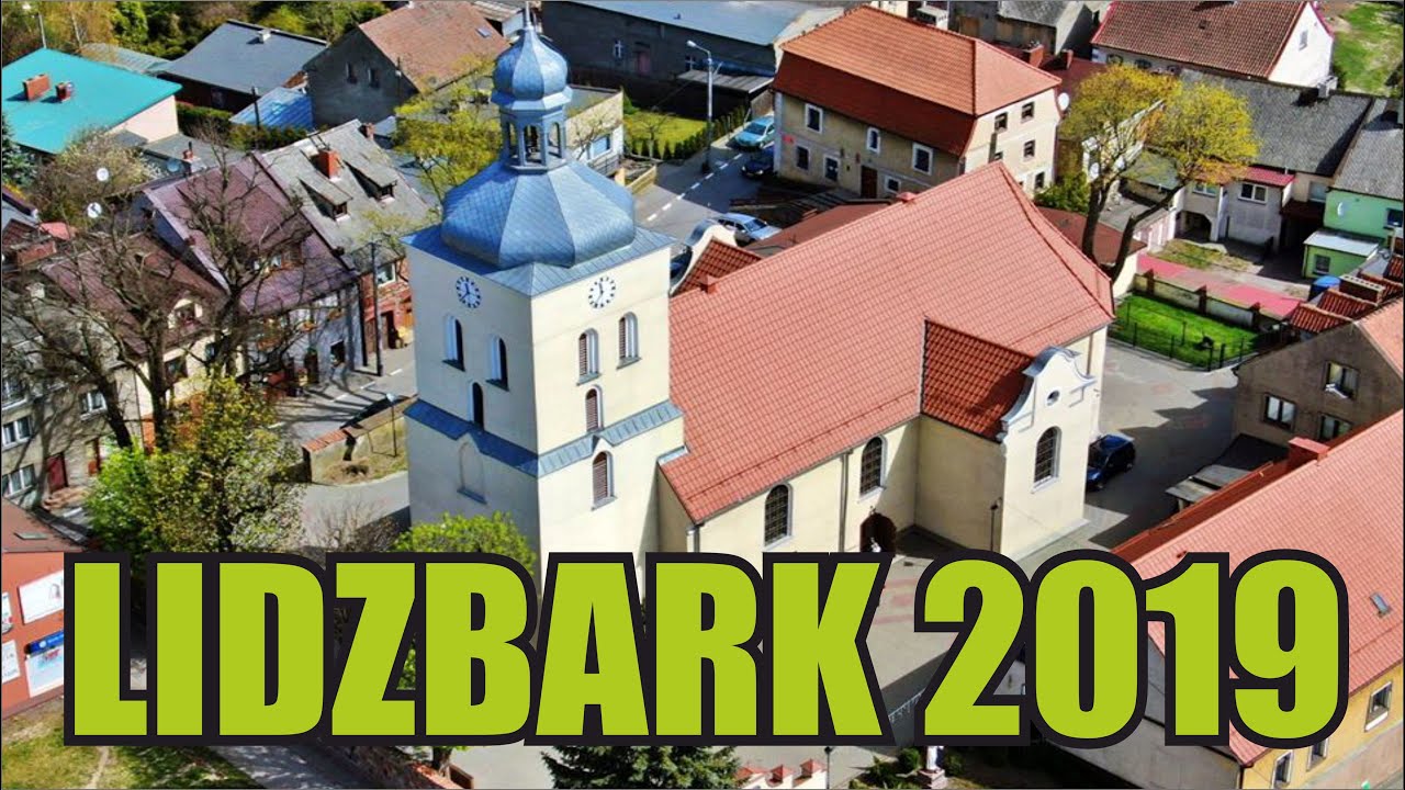 LIDZBARK WELSKI z drona - wiosna 2019