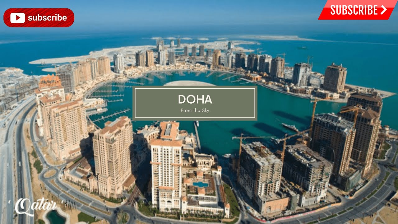 Doha Qatar:Sights from the Sky