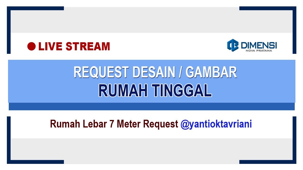 Request Desain Rumah dari @yantioktavriani #2 (Reconnect)