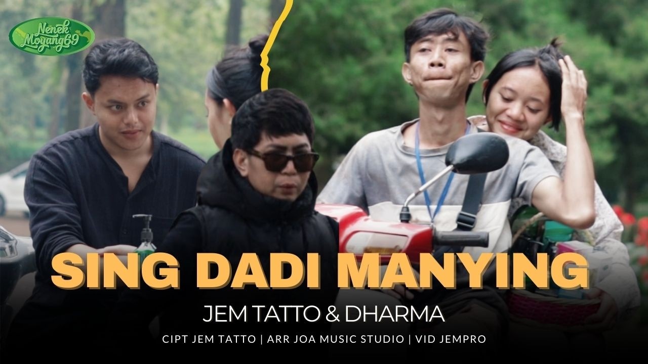 SDM ( Sing Dadi Manying ) - Jem Tatto & Dharme [ Official Video Klip ]