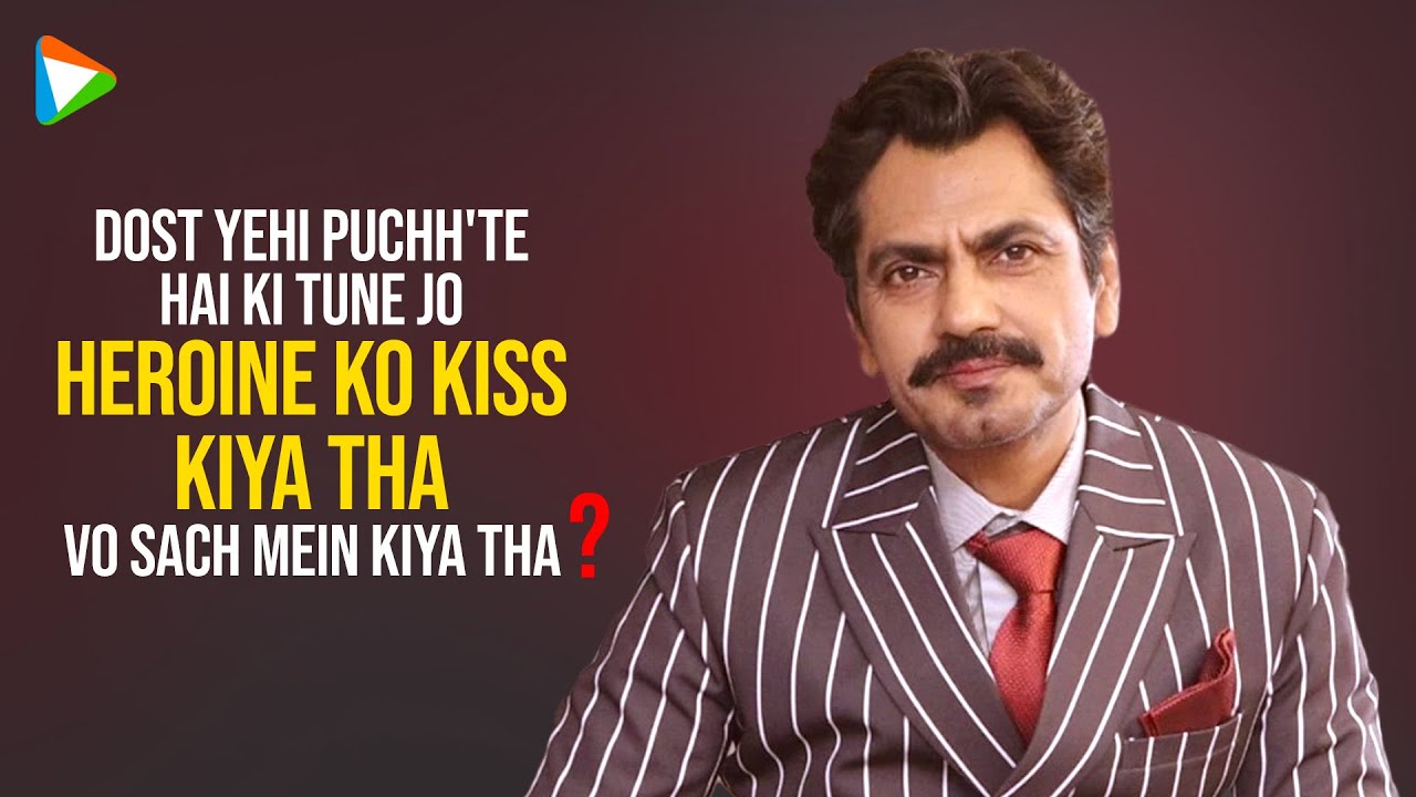 Nawazuddin Siddiqui: 