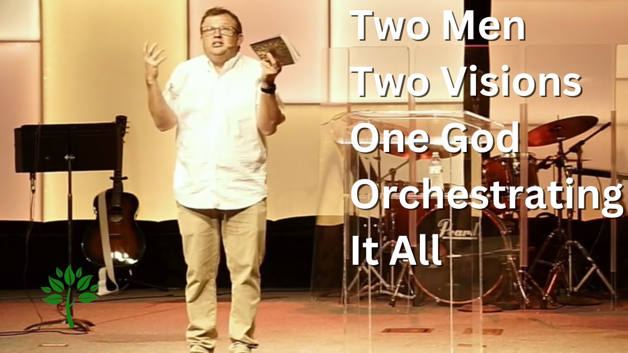 Two Men, Two Visions, One God Orchestrating It All