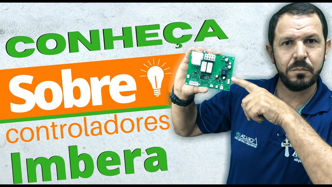 ✅Conheça sobre Controladores Imbera ✅