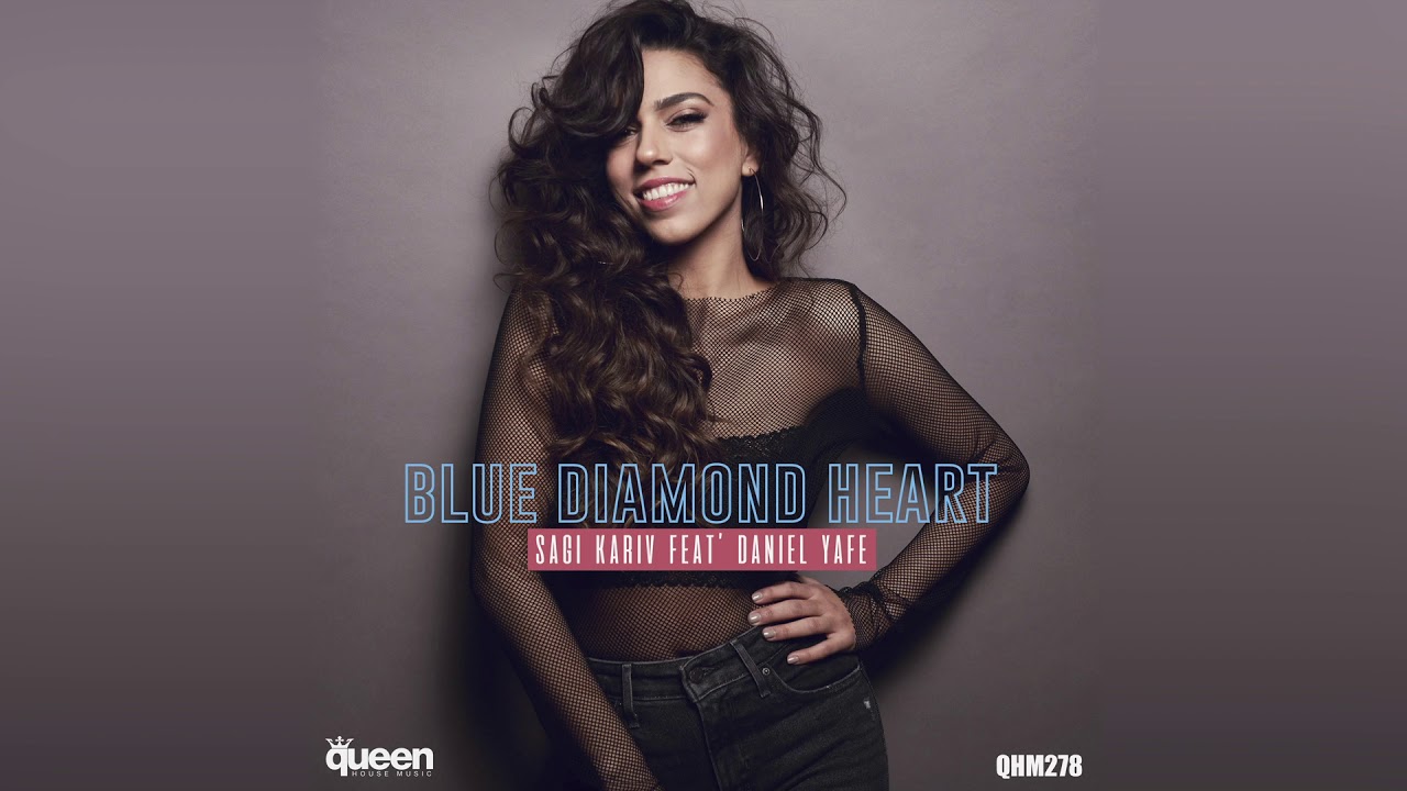 Sagi Kariv feat. Daniel Yafe - Blue Diamond Heart