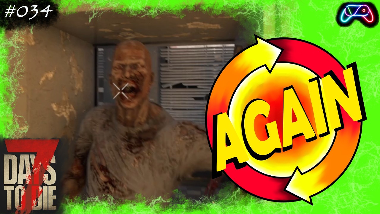 Und jetzt NOCHMAL!!! - Let's Play 7 Days to Die #letsplay #7dtd #nicksspiritum