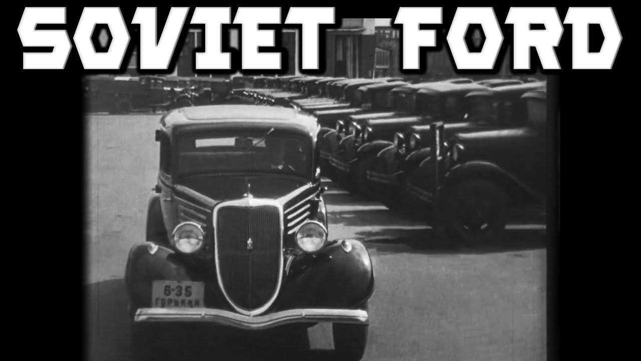 Soviet Ford Factory in Gorky, Russia. How America Helped to Build Socialism #ford