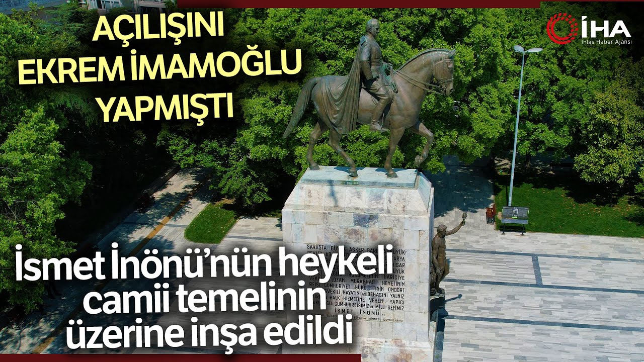 İBB'nin Korumaya Aldığı İsmet İnönü Heykelinin Tarihi Caminin Üzerine İnşa Edildiği Ortaya Çıktı