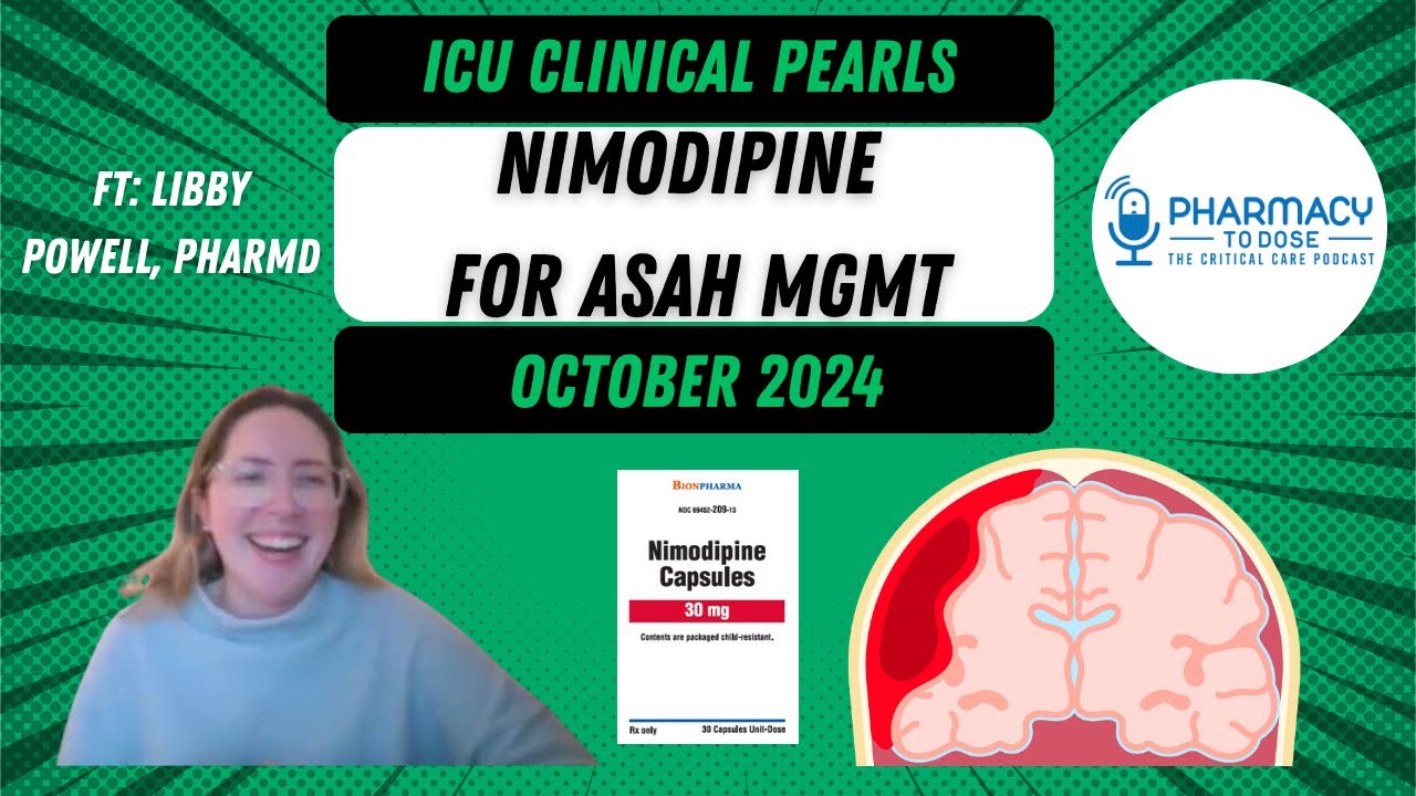 Nimodipine for aSAH Management Critical Care Clinical Pearl