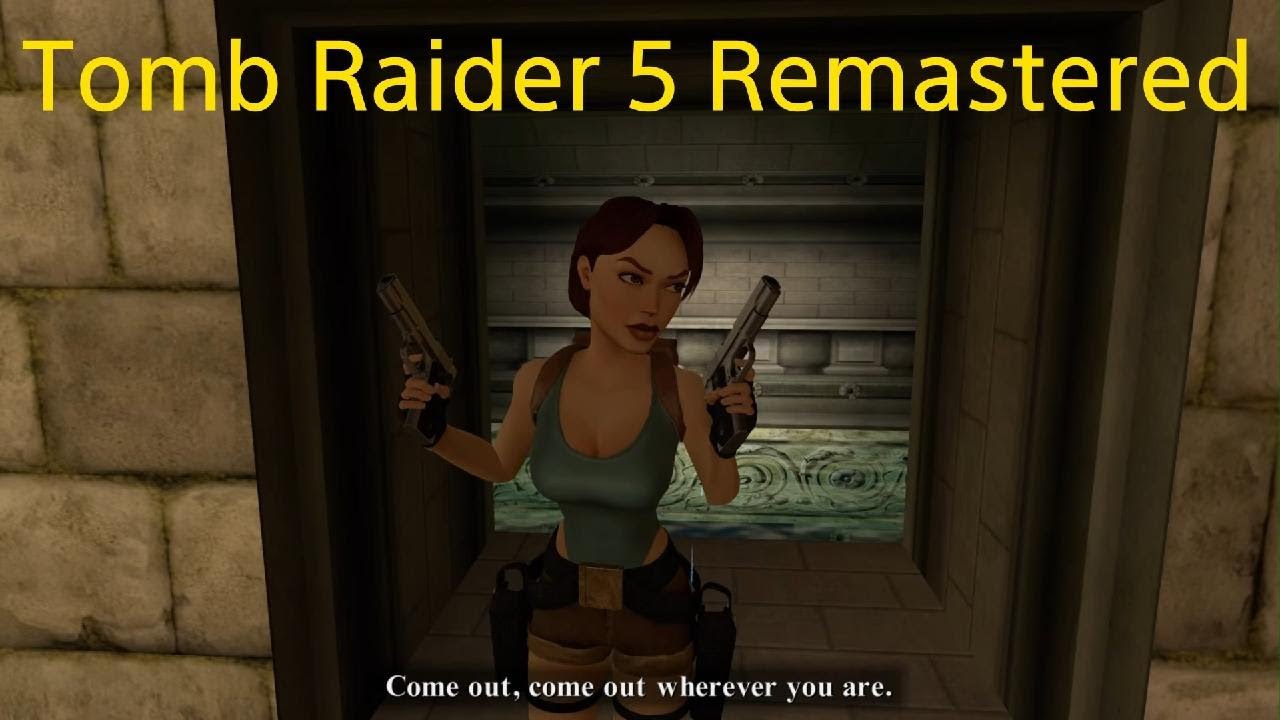 Tomb Raider 5 Remastered