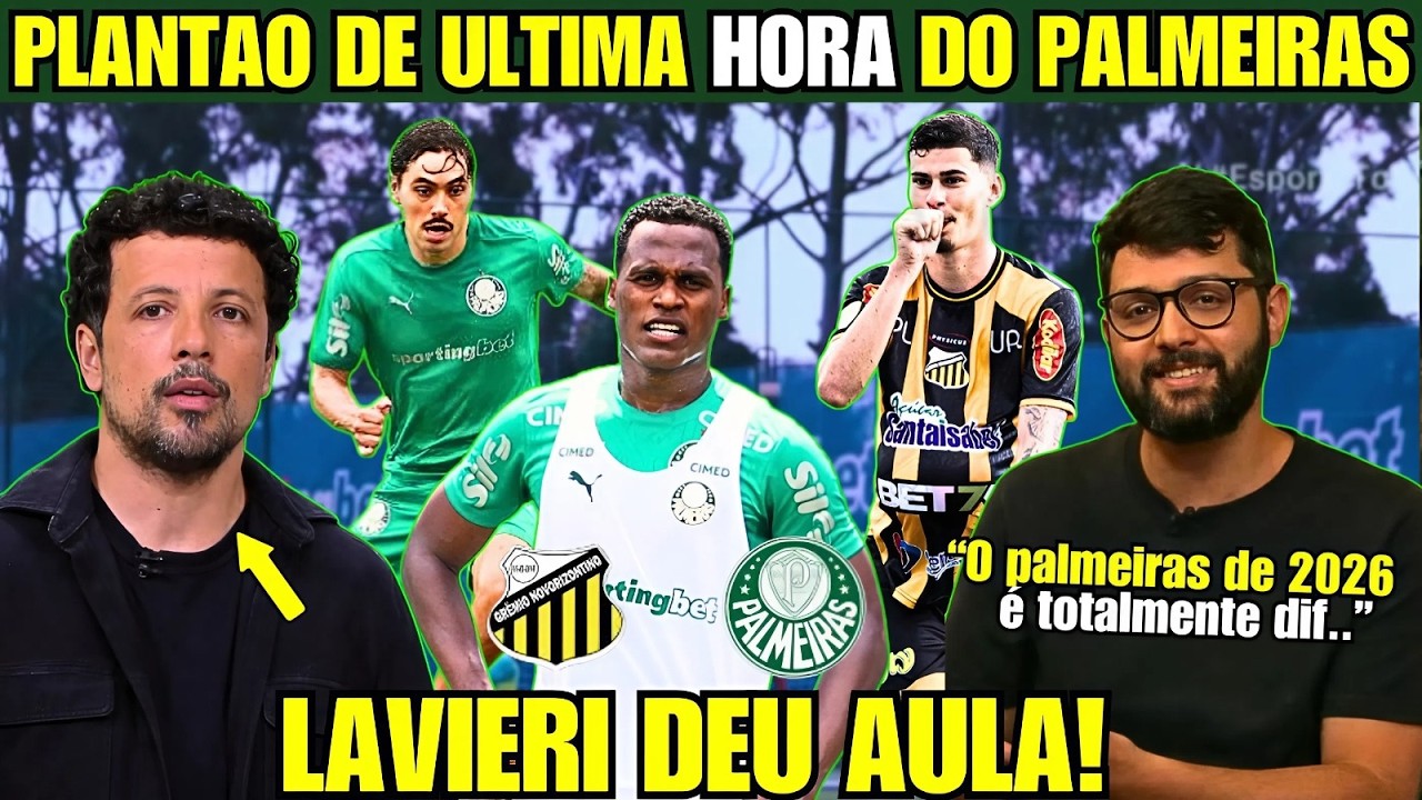 🟢⚪PLANTÃO EXCLUSIVO DO VERDÃO ! HERNAN E LAVIERI TRAZEM BASTIDORES DE NOVORIZONTINO X PALMEIRAS!