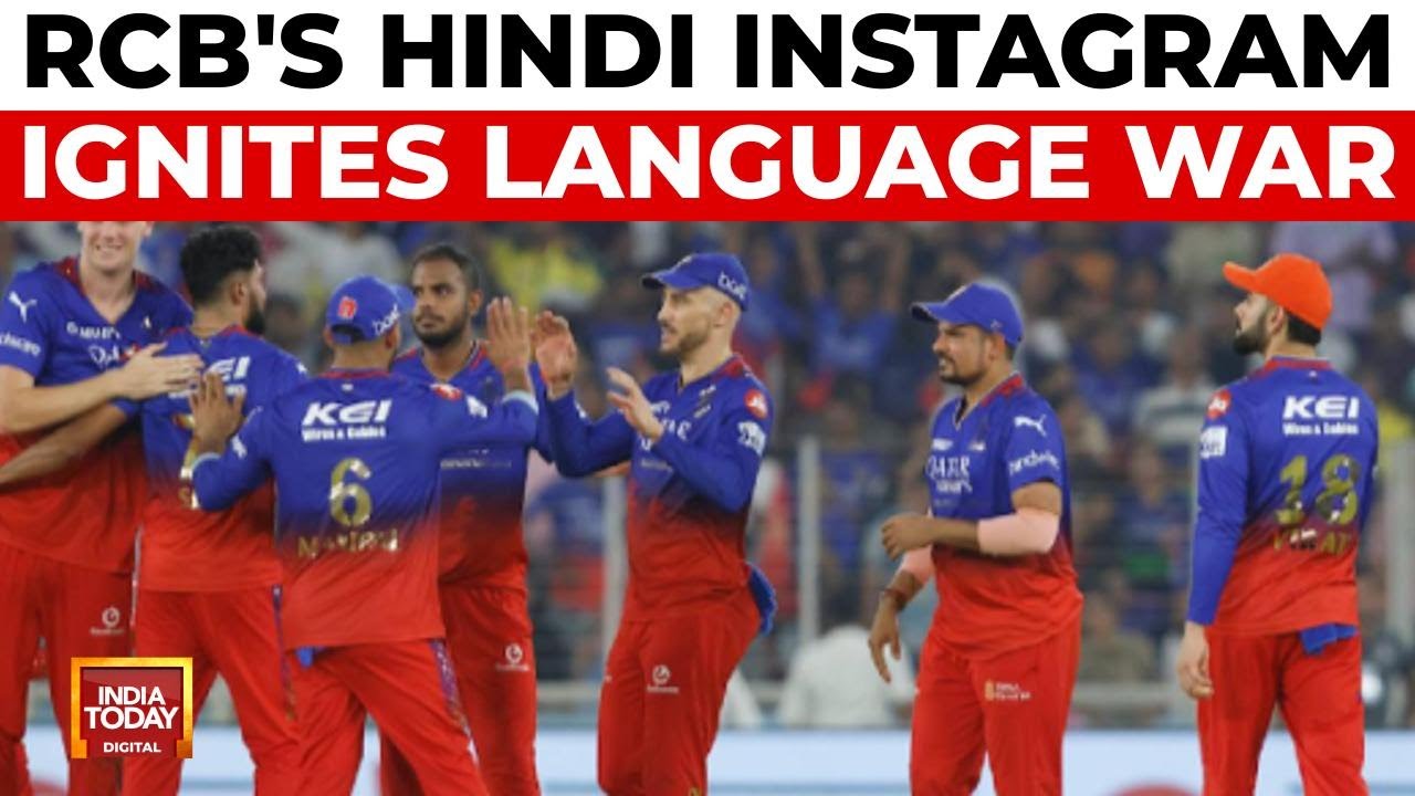 RCB's Hindi Instagram Sparks Controversy, Fans Accuse of Language Imposition | India Today
