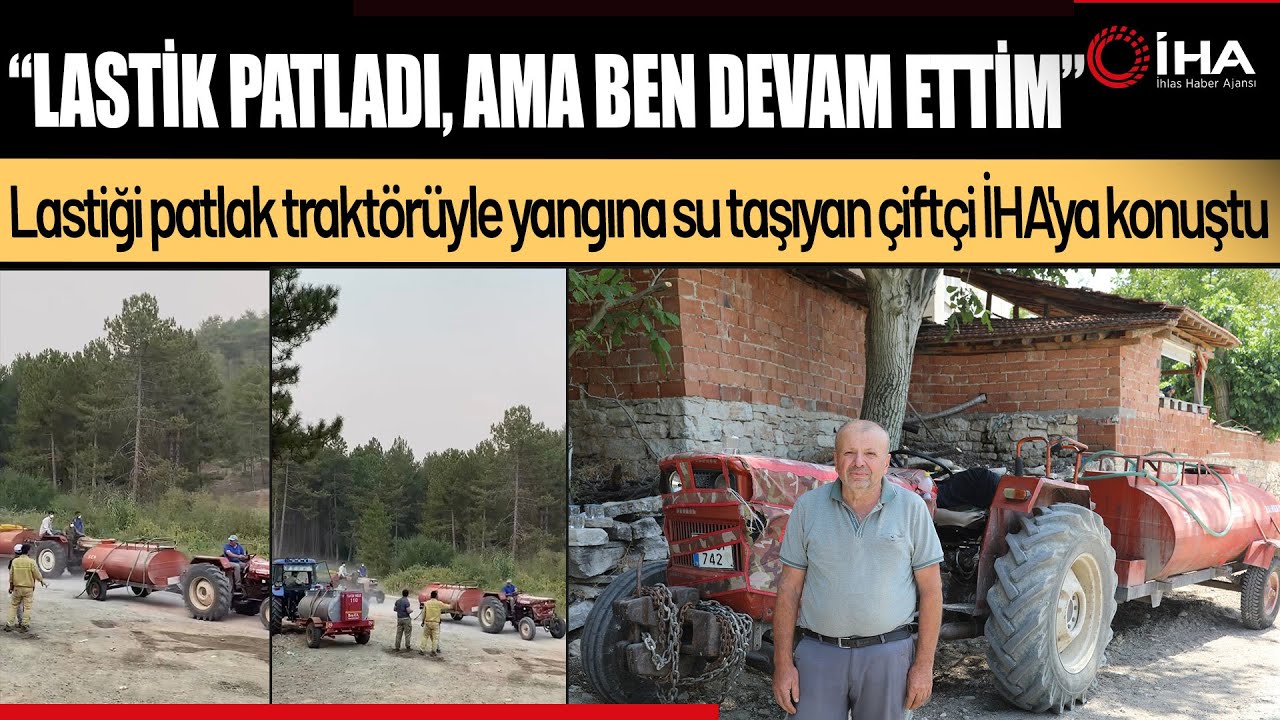 Patlak Lastikle Yangına Su Taşıdı... Fedakârlığın Adı Ramazan Doğru