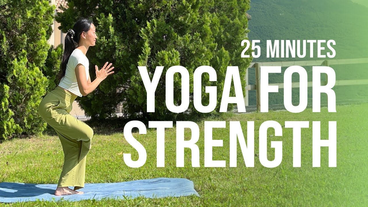 Full Body Yoga Flow for Strength - 25 min｜Improve Strength & Flexibility