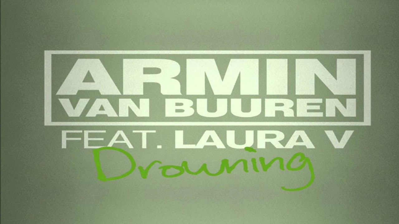 Armin Van Buuren & Laura V - Drowning (Avicii Remix)