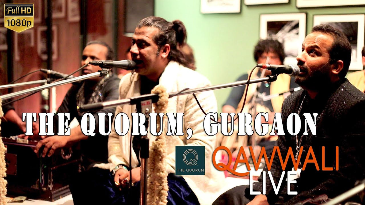 The Quorum Club | Qawwali Night | Sufi Bro's | Hamsar Hayat | Athar Hayat | Gurugram