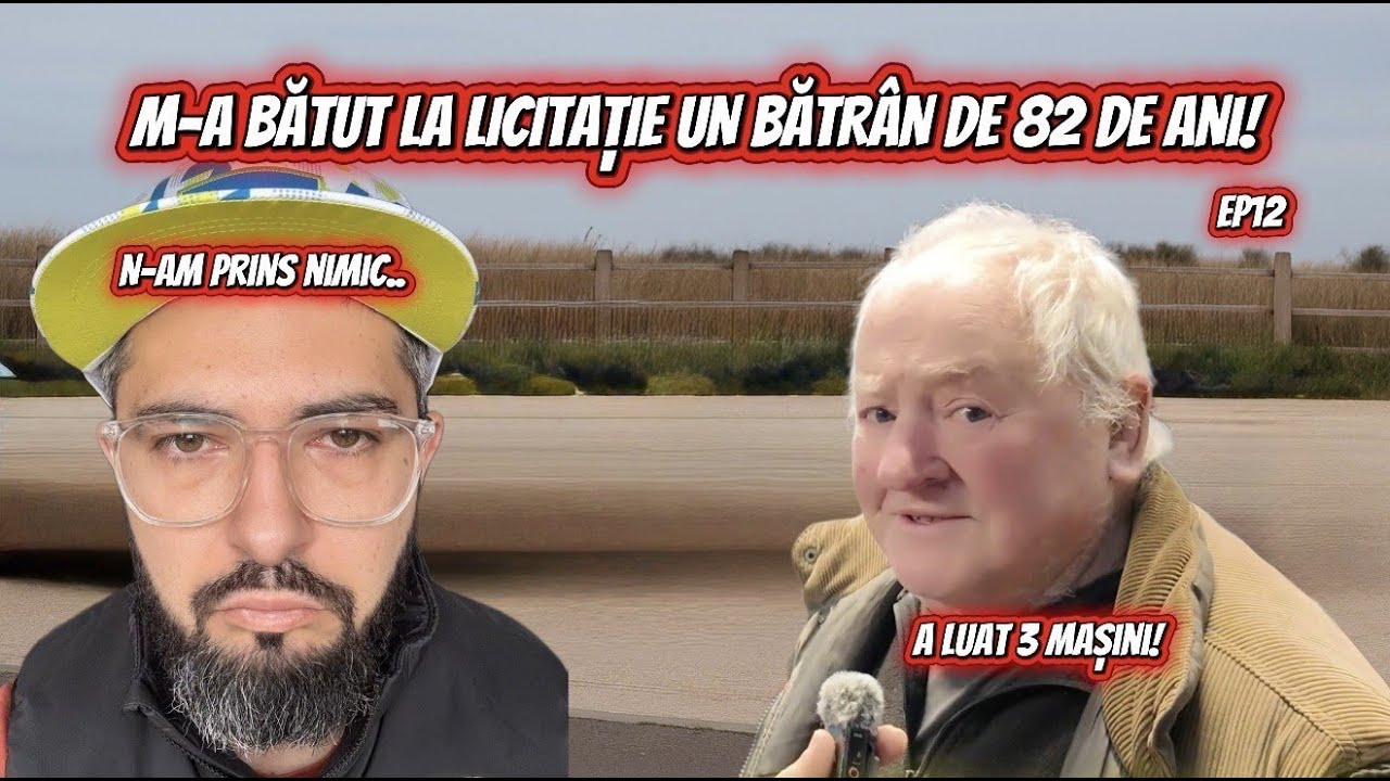EP12. UN BĂTRÂN DE 82 DE ANI MI-A LUAT TOATE MAȘINILE LA LICITAȚIE!