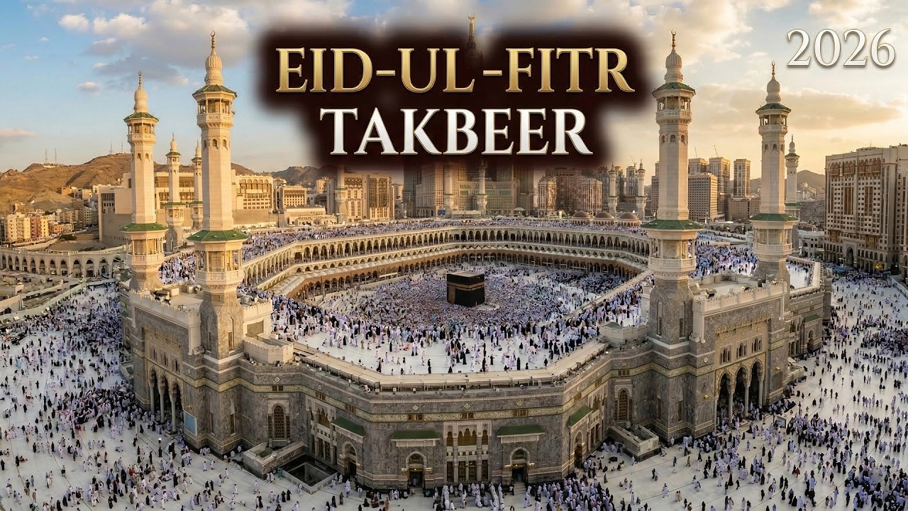 Beautiful Takbeer for Eid Ul Fitr 2026 | LISTEN NOW | Beautiful Allahu Akbar Recitation | #takbeerat