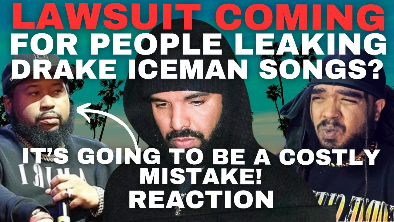 LAWSUIT COMING? Dj Akademiks Says It'll Be A COSTLY MISTAKE For Who's LEAKING Drake Iceman Songs!