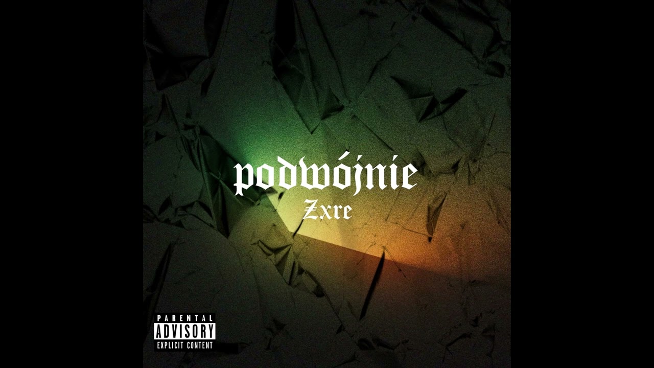 Zxre - Podwójnie (prod.madey)