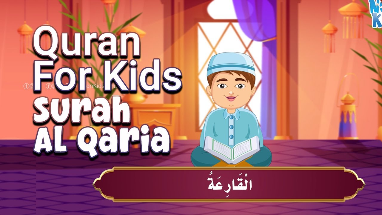 Quran Recitation for Kids | Surah Al Qariah Kids Video☀️Noon Kids Cartoon